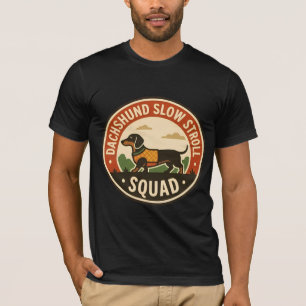 Dachshund Slow Stroll Squad Funny Dog Walking Badg T-Shirt