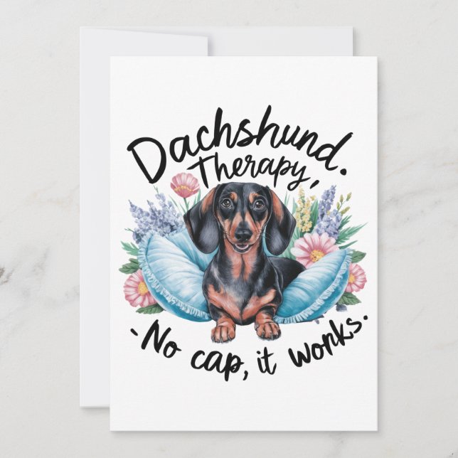Dachshund Therapy No Cap It Works Invitation (Front)