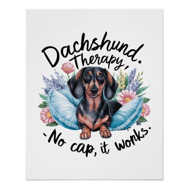 Dachshund Therapy No Cap It Works Poster (Front)