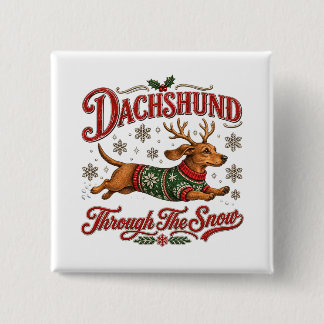 Dachshund Through the Snow 15 Cm Square Badge