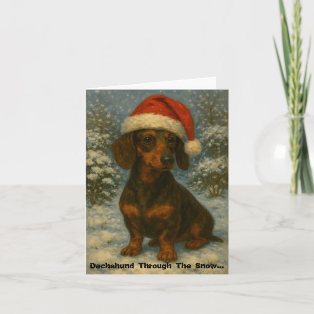 Dachshund Through The Snow.. Christmas Card (Front)
