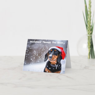Dachshund Through The Snow... Christmas Card