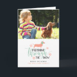 Dachshund Through the Snow Christmas Photo Card<br><div class="desc">Dachshund Through the Snow Christmas Photo Card</div>