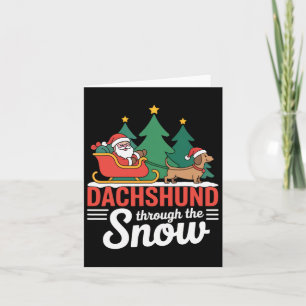 Dachshund Through The Snow Festive Christmas Santa Card