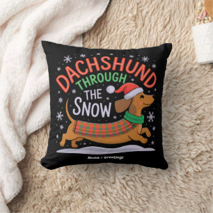 Dachshund Through the Snow Funny Christmas Dog Cushion