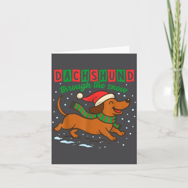 Dachshund Through The Snow Funny Christmas Wiener  Card (Front)