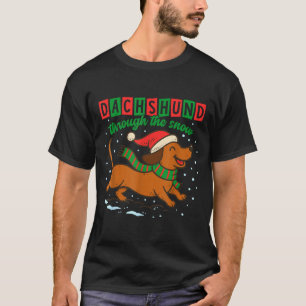 Dachshund Through The Snow Funny Christmas Wiener  T-Shirt