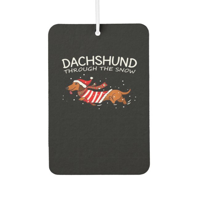 Dachshund Through The Snow Funny Dog Christmas Cla Car Air Freshener (Front)