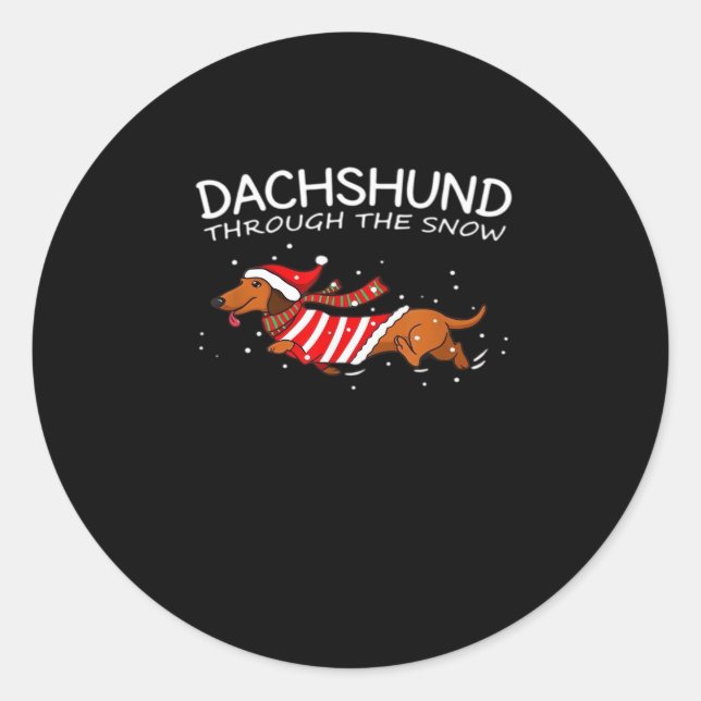 Dachshund Through The Snow Funny Dog Christmas Cla Classic Round Sticker (Front)