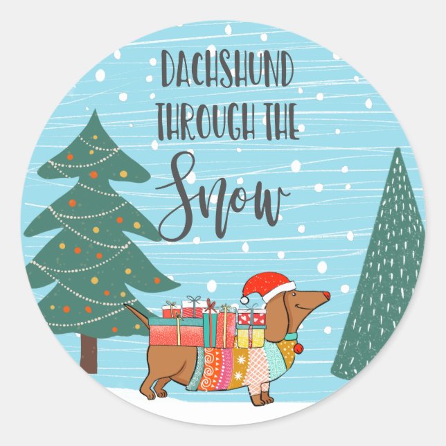 Dachshund Through The Snow funny dog lover Classic Round Sticker (Front)