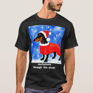 dachshund through the snow! T-Shirt