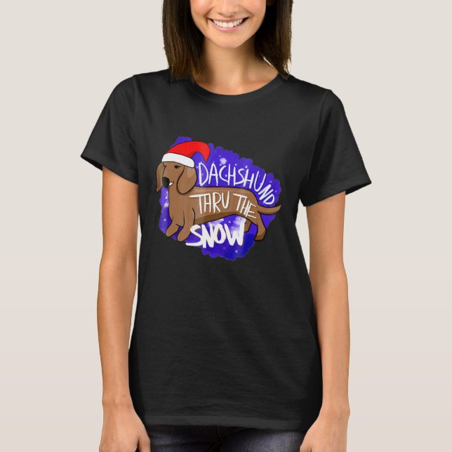 Dachshund Thru The Snow - Christmas Weiner Dog S T-Shirt (Front)