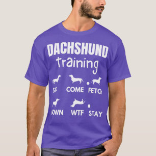 Dachshund Training Dachshund Dog Tricks T-Shirt