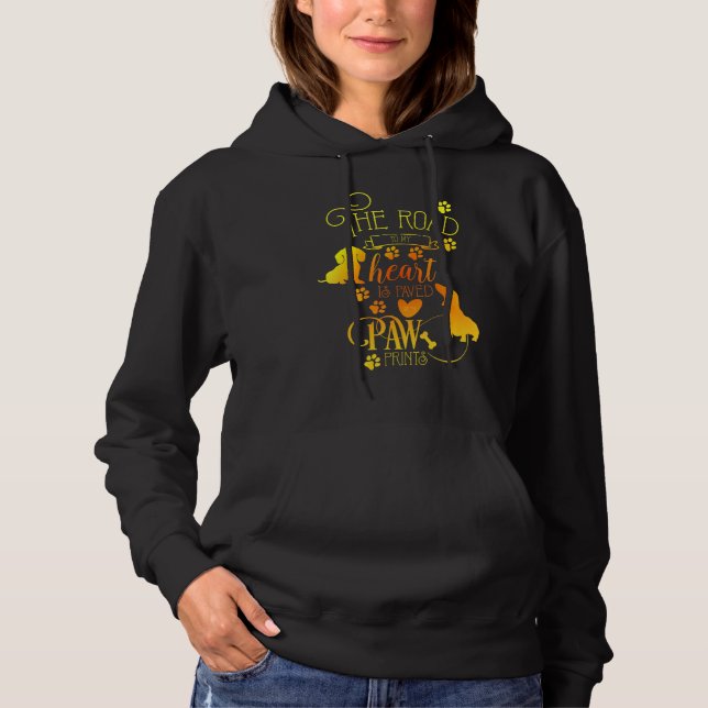 Dachshund Weiner Dog Dog  Quote Paw Hoodie (Front)