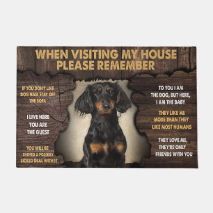 Dachshund When Visiting My House Please Remember Doormat