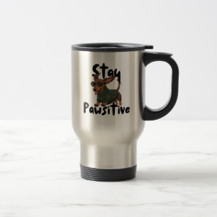 Dachshund with glasses Mug, Stay Pawsitive  Travel Mug