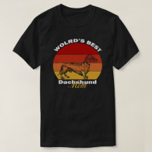 Dachshund - World's Best Dachshund Mum