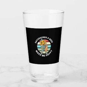 Dachshunds And Beer Make Me Happy Glass