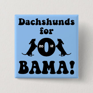 dachshunds for Obama 15 Cm Square Badge