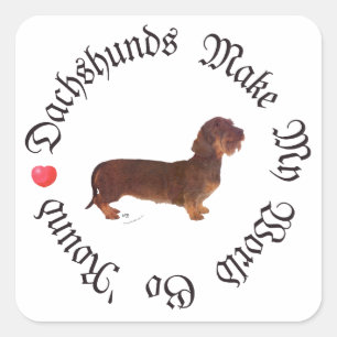 Dachshunds Make My World Square Sticker