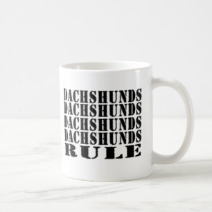 dachshunds rule coffee mug