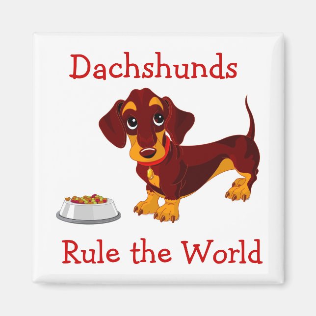 Dachshunds Rule the World Cartoon Puppy Magnet (Front)