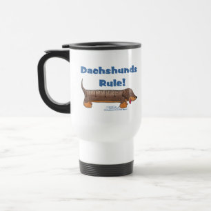 Dachshunds Rule Travel Mug