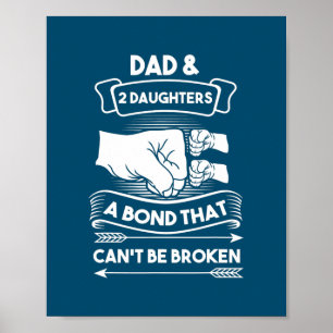 dad 2 daughters a bond father daughter poster
