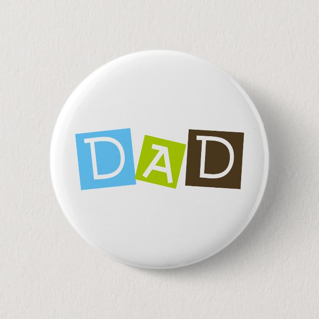 Dad 6 Cm Round Badge (Front)