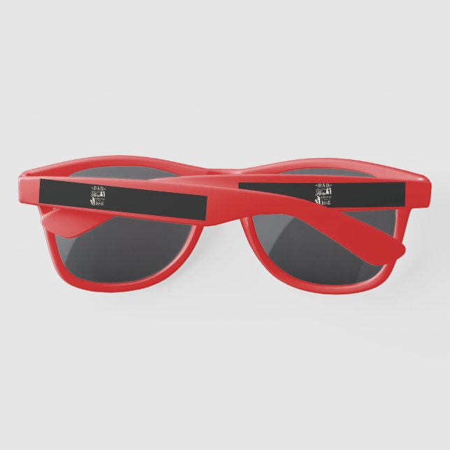 Dad A Son's First A Daughters First Love Sunglasses (Back)