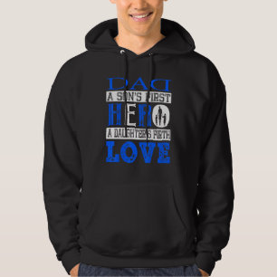 Dad A Sons First Hero A Daughters First Love Hoodie