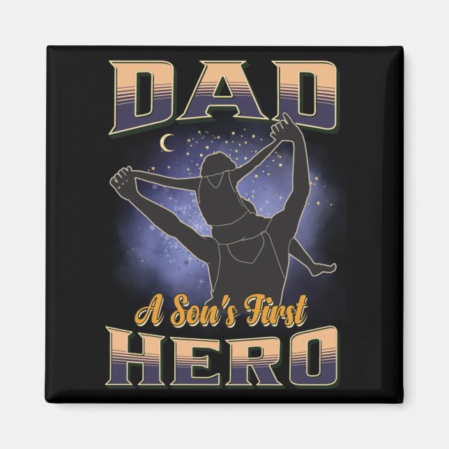 Dad A Son's First Hero Magnet (Front)