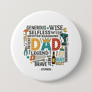 Dad – A Tribute of Strength, Love, & Devotion (2) 7.5 Cm Round Badge