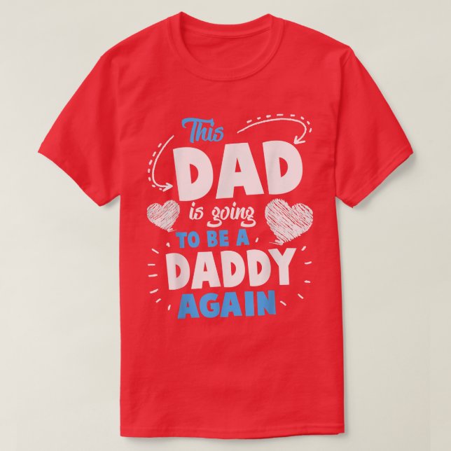 Dad Again tee Funny Epectant Father Future Daddy T (Design Front)