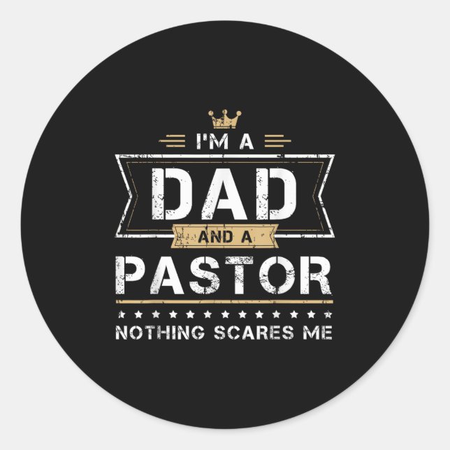 Dad &amp; Pastor Nothing Es Me Gift  Classic Round Sticker (Front)