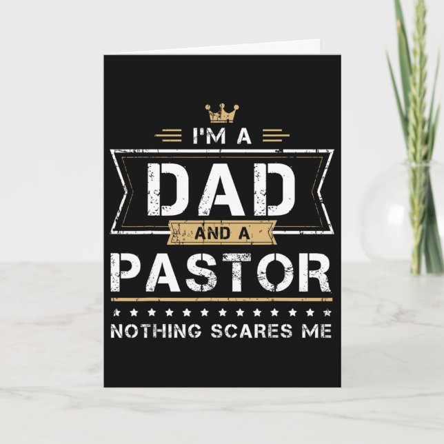 Dad Amp Pastor Nothing Scares Me Gift  Card (Front)