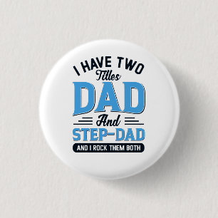 Dad and a Step Dad Typography Design 3 Cm Round Badge