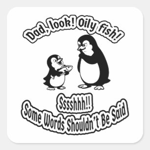 Dad and Baby Penguin Funny Oil Joke Cute Animal Square Sticker