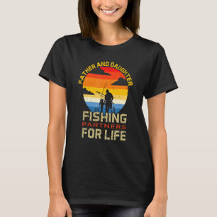 Dad And Daughter Fisherman Daddy Fishing Partners T-Shirt