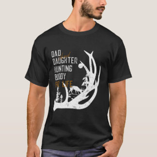 Dad And Daughter Hunting Buddy For Life T-Shirt