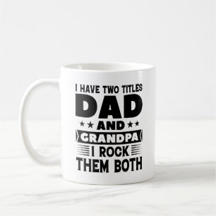 Dad And Grandpa Coffee Mug