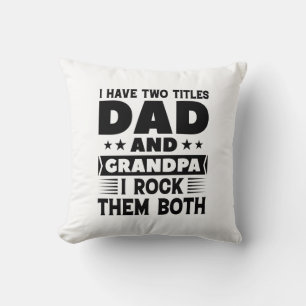 Dad And Grandpa Cushion