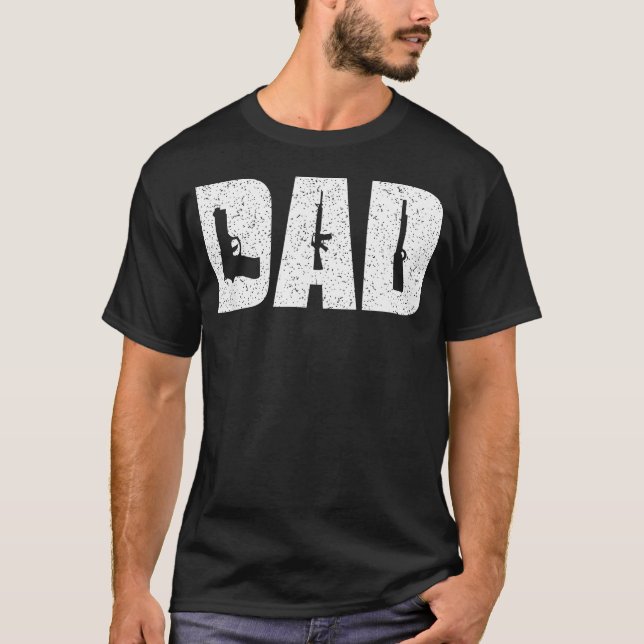 Dad And Guns Collection T-Shirt (Front)
