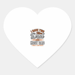 Dad and Host Dad Vintage Engraving Quote Design_1 Heart Sticker