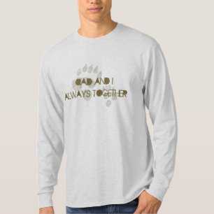 Dad and I always together T-Shirt