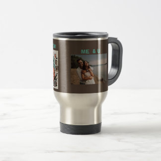 DAD AND MOM ME AND U TRAVEL MUG