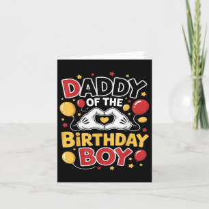 Dad And Mum Daddy Of The Birthday Boy Matching Fam Card