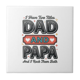 Dad And Papa Vintage Engraving Father Gift Design_ Tile