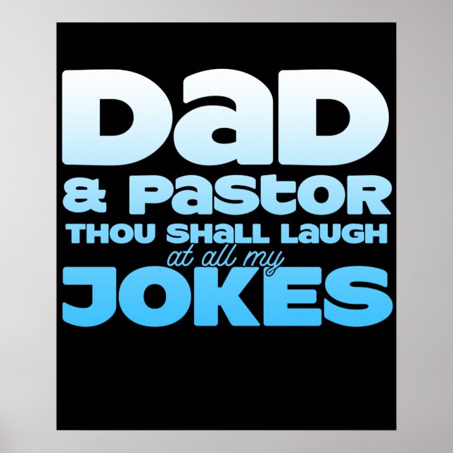 Dad and Pastor Thou Shall Laugh At All My Jokes Poster (Front)