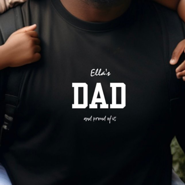 Dad And Proud Black and White Customisable T-Shirt (Black and White Customizable Dad T-Shirt
)